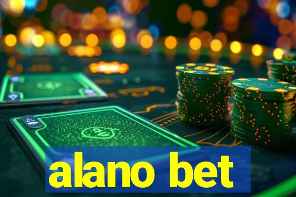 alano bet
